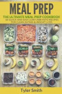 Meal Prep: The Ultimate Meal Prep Cookbook-60 Quick and Easy Low Carb Keto Recipes for Clean Eating & Weight Loss