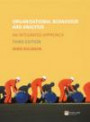 Organisational Behaviour and Analysis: An Integrated Approach: WITH Research Methods for Business Students AND Business Student's Handbook, Learning Skills for Study and Employment