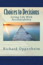 Choices to Decisions: Living Life With Accountability