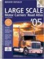 Rand McNally 2005 Large Scale Motor Carriers' Road Atlas: United States (Rand McNally Large Scale Motor Carriers' Road Atlas)