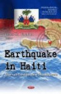 Earthquake in Haiti: Aftermath Conditions and Crisis Response (Natural Disaster Research, Prediction and Mitigation)