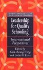Leadership for Quality Schooling: International Perspectives (Student Outcomes and the Reform of Education)