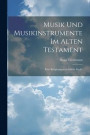 Musik Und Musikinstrumente Im Alten Testament