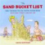 The Sand Bucket List: 366 Things to Do With Your Kids Before They Grow Up