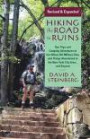 Hiking the Road to Ruins: Daytrips and Camping Adventures to Iron Mines, Old Military Sites, and Things Abandoned in the New York City Area...and Beyond (Rivergate Regionals Collection)