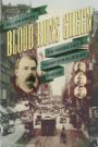Blood Runs Green: The Murder That Transfixed Gilded Age Chicago (Historical Studies of Urban America)