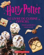 Harry Potter: Le Livre de Cuisine Officiel