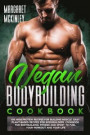 Vegan Bodybuilding Cookbook